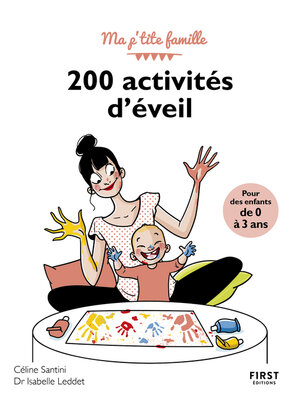 cover image of 200 activités d'éveil pour les enfants de 0-3 ans, 3e
